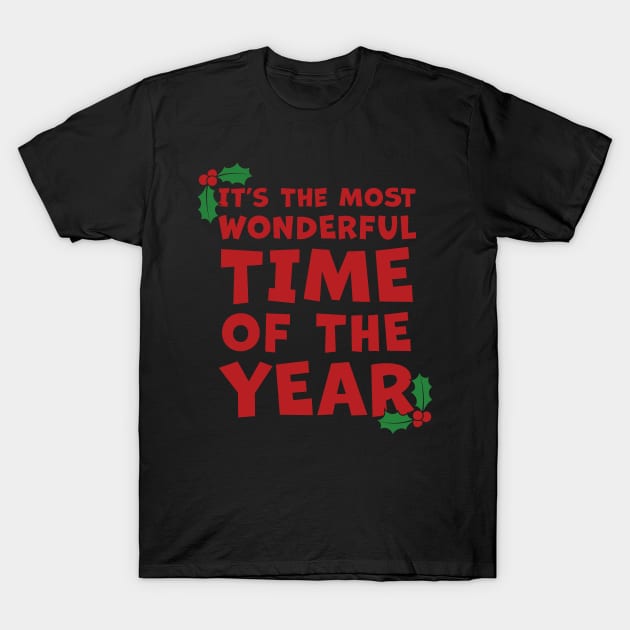 It's The Most Wonderful Time Of The Year T-Shirt by Phil Tessier